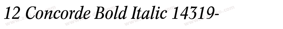 12 Concorde Bold Italic 14319字体转换